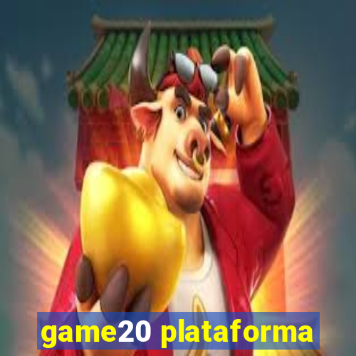 game20 plataforma